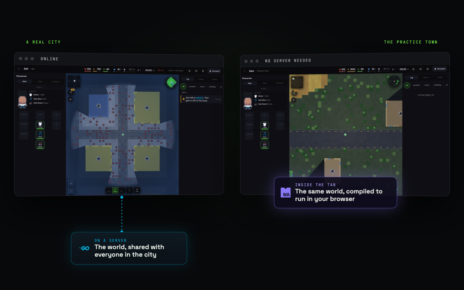 Two browser windows. Left, a real city at night, wired to a box below it: on a server, the world shared with everyone in the city. Right, the practice town by day, with a box inside the window: the same world, compiled to run in your browser