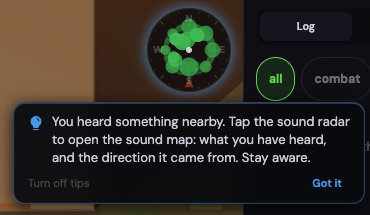 A tip anchored to the sound radar. The radar glows, and the box under it says you heard something nearby and to tap the radar to see where it came from